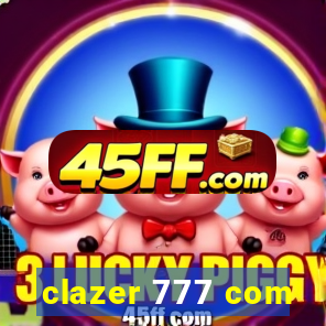 clazer 777 com